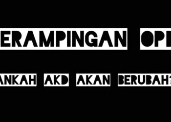 Ketika OPD Dirampingkan, Yakinlah AKD Akan Berubah : Efisiensi atau Sekadar Ganti Peta Kekuasaan?