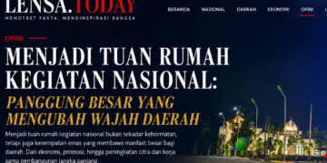 Menjadi Tuan Rumah Kegiatan Nasional, Panggung Besar yang Mengubah Wajah Daerah