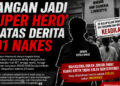 Jangan Jadi “Super Hero” di Atas Derita 801 Nakes